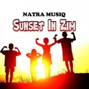 Natra Music - Sunset in Zim (Original Mix)
